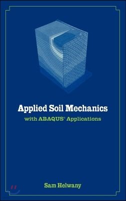 Applied Soil Mechanics with Abaqus Applications