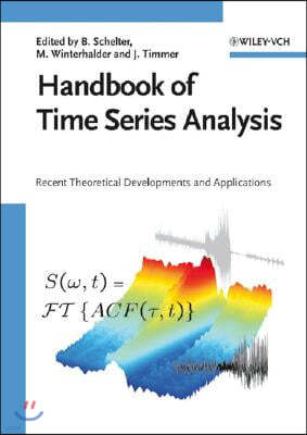 Handbook of Time Series Analysis: Recent Theoretical Developments and Applications