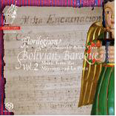  ٷũ  2ź (Bolivian Baroque Vol. 2) (SACD Hybrid) - Florilegium Ensemble