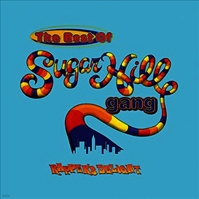 Sugar Hill Gang — Rapper's Delight: The Best Of Sugarhill Gang (Limited Edition)(Gatefold Cover) 앨범 커버
