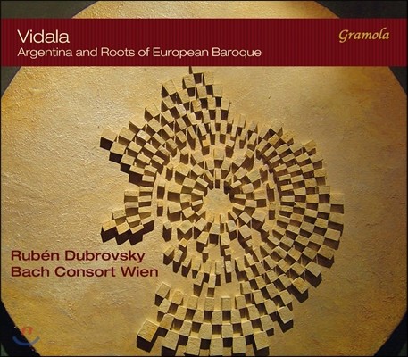 Bach Consort Wien ߵ:   / ġϴ: ڳ (Vidala - Argentina and Roots of European Baroque)