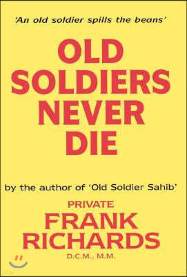 Old Soldiers Never Die.