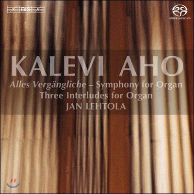 Jan Lehtola Į ȣ:  ,   3 ͷ (Kalevi Aho: Symphony for Organ, 3 Interludes for Organ)