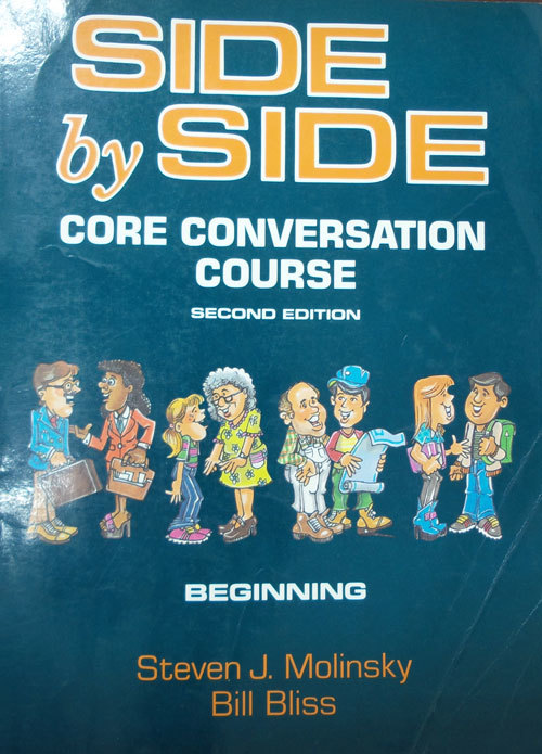 SIDE by SIDE CORE CONVERSATION COURSE  Beginning 2nd Edition