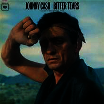 Johnny Cash - Bitter Tears (180G)(LP)