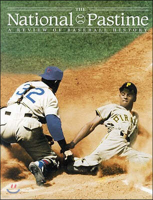 The National Pastime, Volume 26: A Review of Baseball History