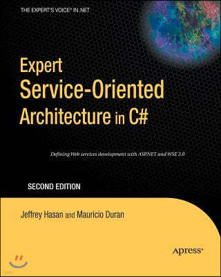 Expert Service-Oriented Architecture in C# 2005