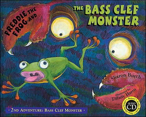 Freddie the Frog and the Bass Clef Monster [With CD (Audio)]