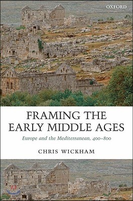 Framing the Early Middle Ages