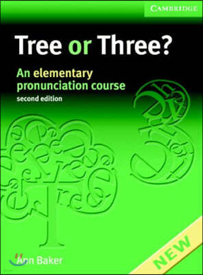 Tree or Three? Student's Book and Audio CD: An Elementary Pronunciation Course [With 3 CDs]