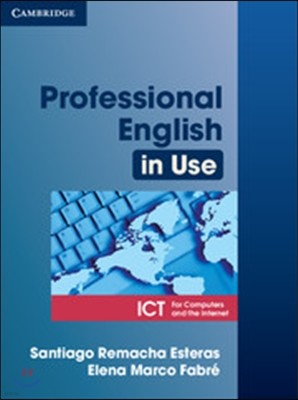 Professional English in Use ICT Student's Book with Answers