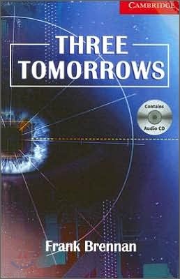 Cambridge English Readers Level 1 : Three Tomorrows (Book & CD)