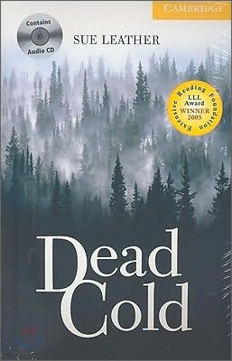 Cambridge English Readers Level 2 : Dead Cold (Book & CD)