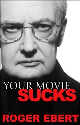 Your Movie Sucks