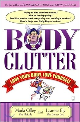 Body Clutter: Love Your Body, Love Yourself