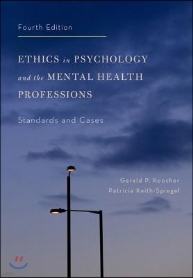 Ethics in Psychology and the Mental Health Professions