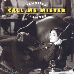 Jennifer Larmore - Call Me Mister (콜 미 미스터)