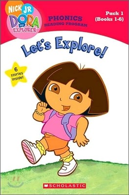 Dora the Explorer Phonics Reading Program Pack 1 (Books 1-6) : Let's Explore!