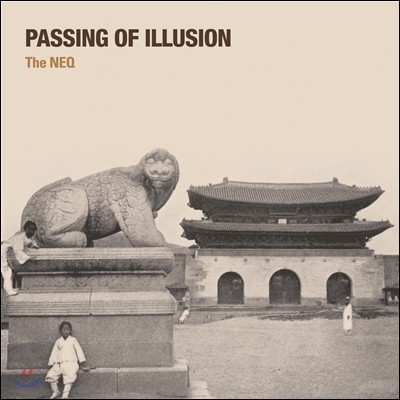 The NEQ - Passing Of Illusion