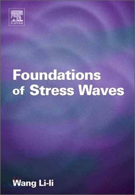 Foundations of Stress Waves