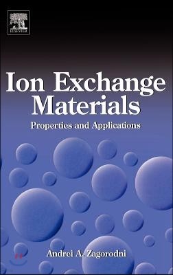 Ion Exchange Materials: Properties and Applications