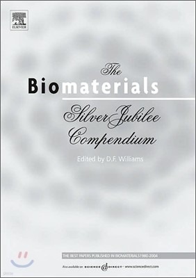 The Biomaterials: Silver Jubilee Compendium