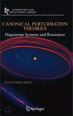 Canonical Perturbation Theories: Degenerate Systems and Resonance