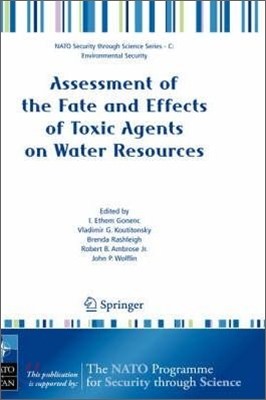 Assessment of the Fate and Effects of Toxic Agents on Water Resources