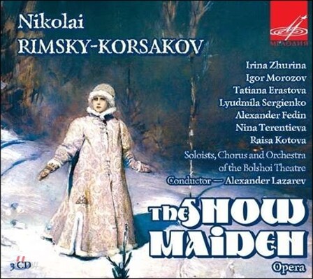 Alexander Lazarev / Nina Terentieva 림스키 코르사코프: 오페라 '눈 아가씨' (Rimsky-Korsakov: The Snow Maiden)