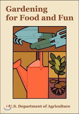 Gardening for Food and Fun