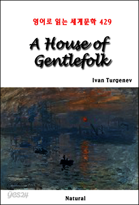 A House of Gentlefolk - 영어로 읽는 세계문학 429