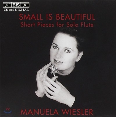 Manuela Wiesler   Ƹ -  ÷Ʈ  ª ǰ (Small is Beautiful - Short Pieces for Solo Flute)
