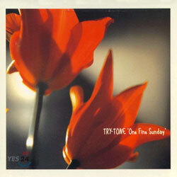 Try-Tone - One Fine Sunday