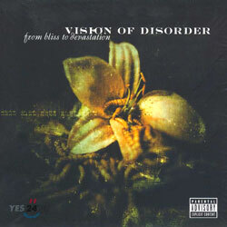 Vision Of Disorder - From Bliss To Devastation