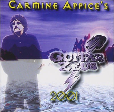 Carmine Appice's - Guitar Zeus 2001