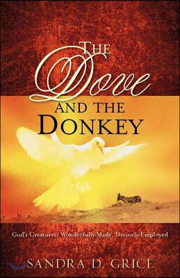 The Dove and the Donkey