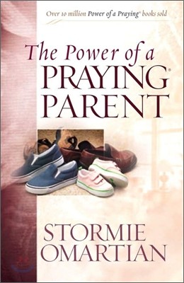 The Power of a Praying Parent