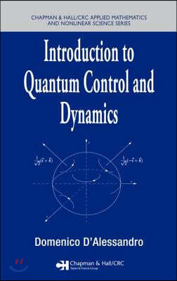 Introduction to Quantum Control and Dynamics