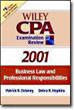 Wiley CPA Examination Review, 2001 : Business Law and Professional Responsibilities (Paper Back)