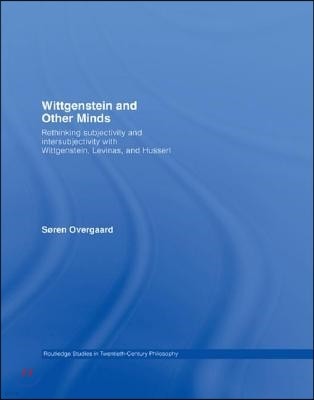 Wittgenstein and Other Minds