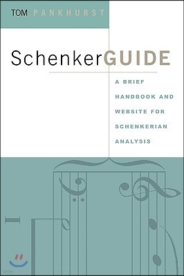 Schenkerguide: A Brief Handbook and Website for Schenkerian Analysis