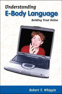 Understanding E-Body Language: Building Trust Online