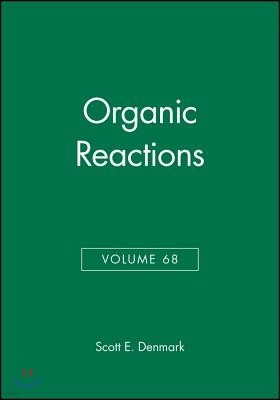 Organic Reactions, Volume 68