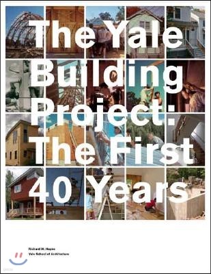 The Yale Building Project: The First 40 Years