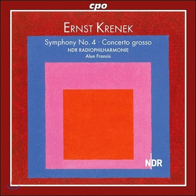 Alun Francis 에른스트 크레네크: 교향곡 4번, 콘체르토 그로소 (Ernst Krenek: Symphony Op.113, Concerto Grosso Op.25-2)