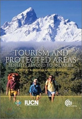 Tourism and Protected Areas: Benefits Beyond Boundaries