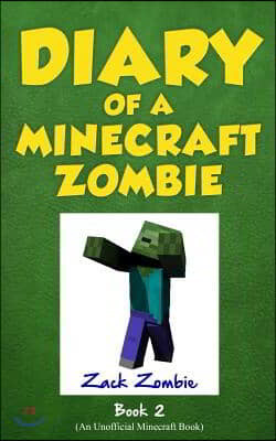 Diary of a Minecraft Zombie, Book 2: Bullies and Buddies