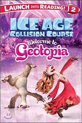 Launch into Reading 2: Ice Age Collision Course