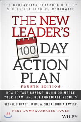The New Leader`s 100-Day Action Plan