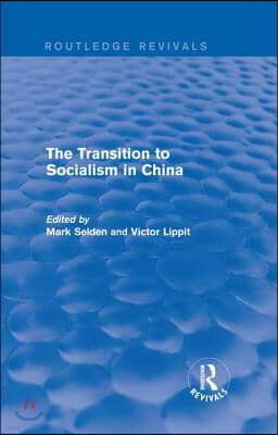 Transition to Socialism in China (Routledge Revivals)